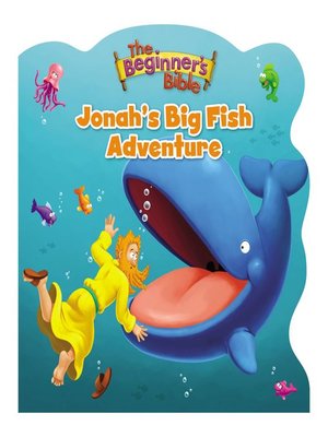 cover image of The Beginner's Bible Jonah's Big Fish Adventure